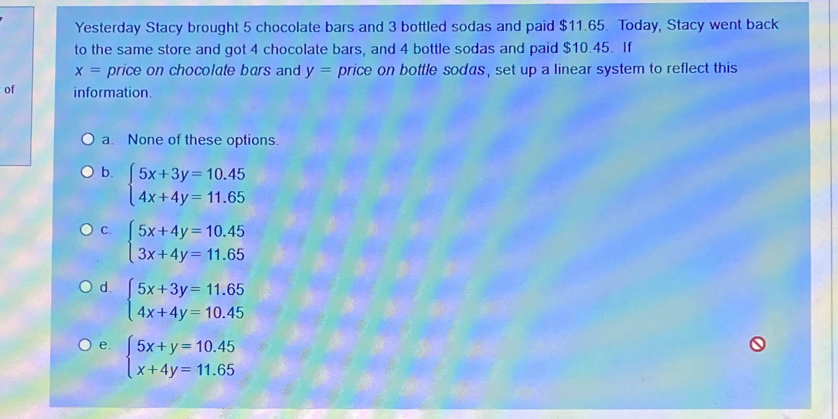 Yesterday Stacy brought 5 chocolate bars and 3