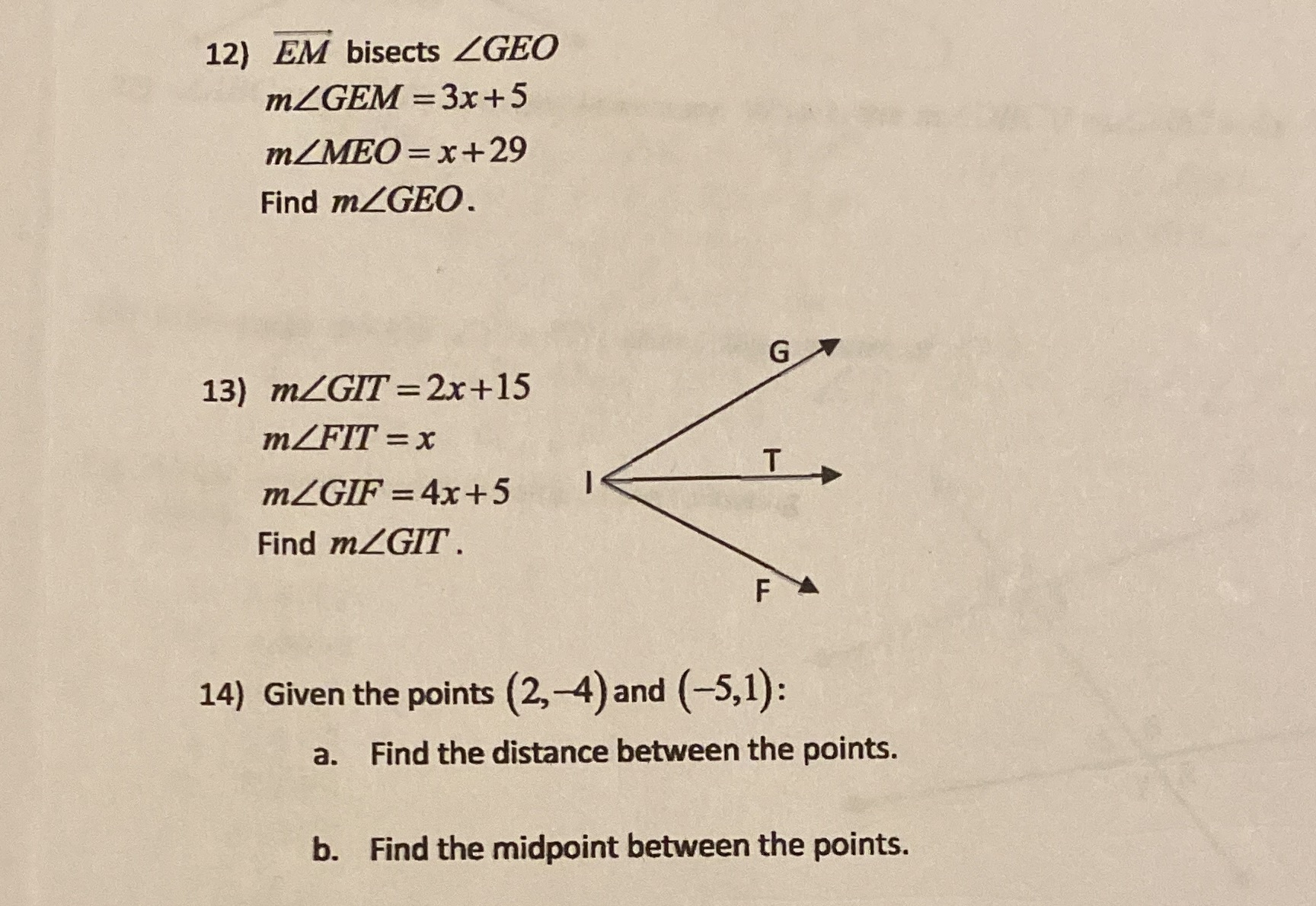 12) EM bisects ZGEO mZGEM = 3x +5 m/MEO = x+29