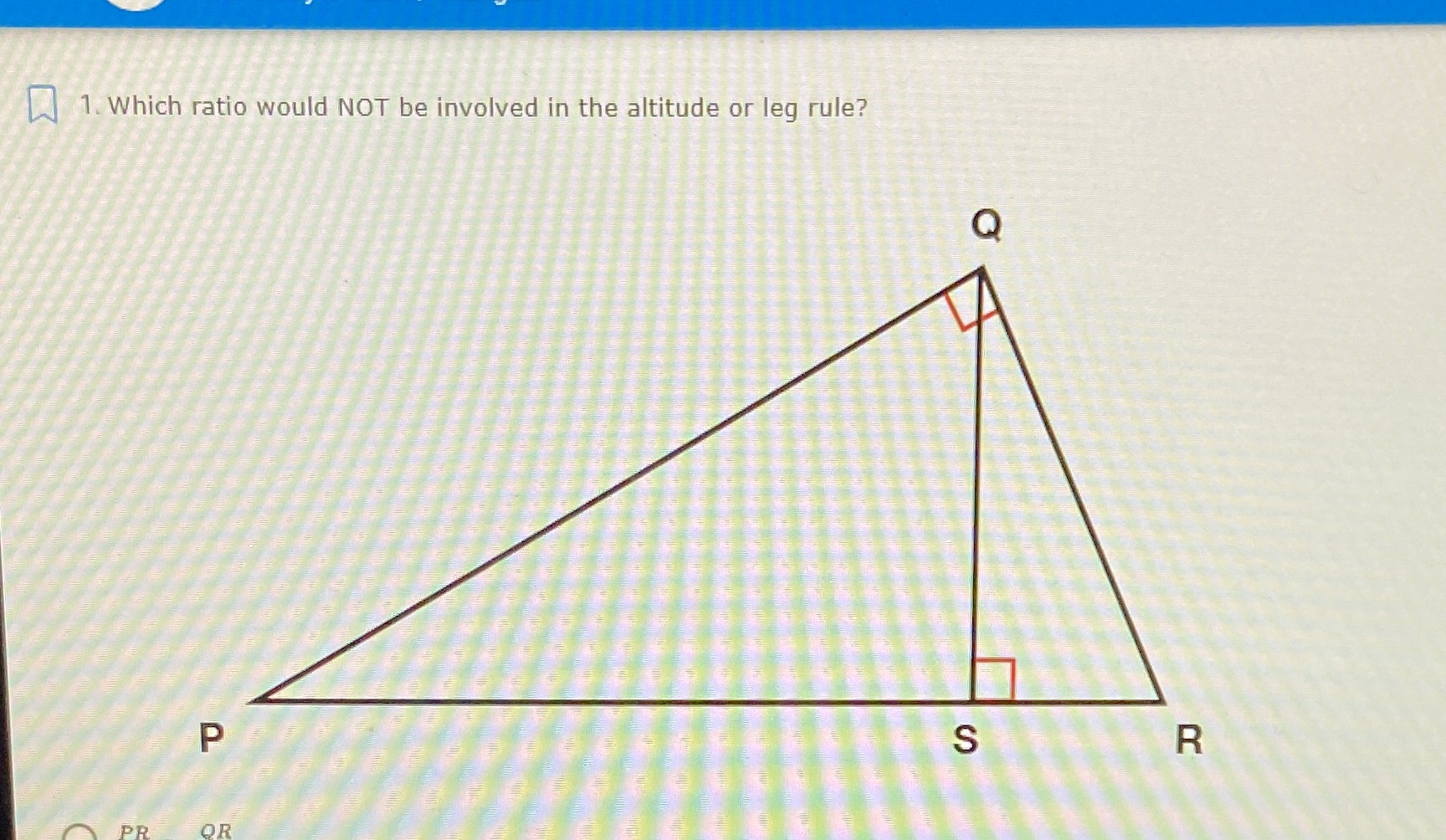 1. Which ratio would NOT be involved in the