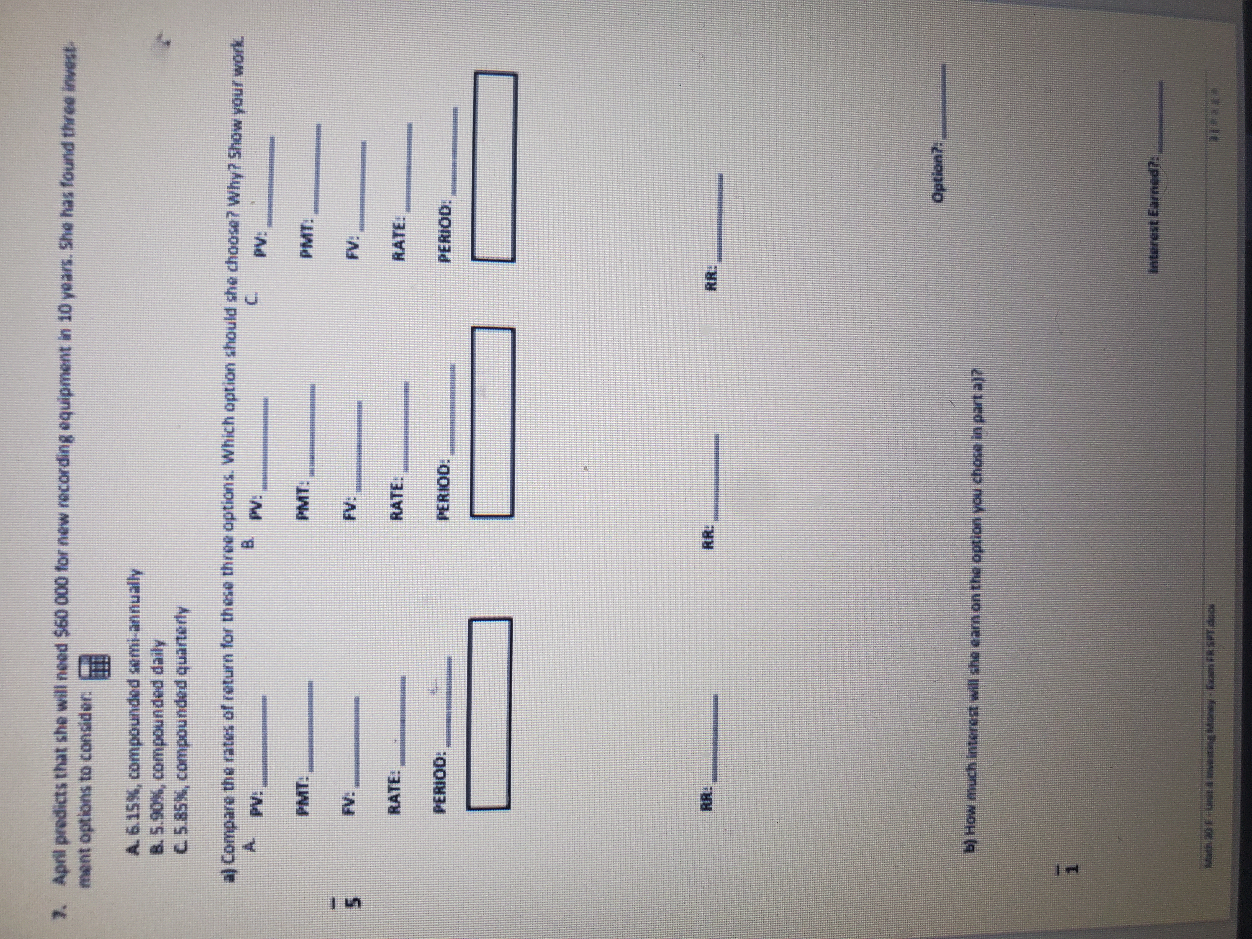 7. April predicts that she will need $60 000 for