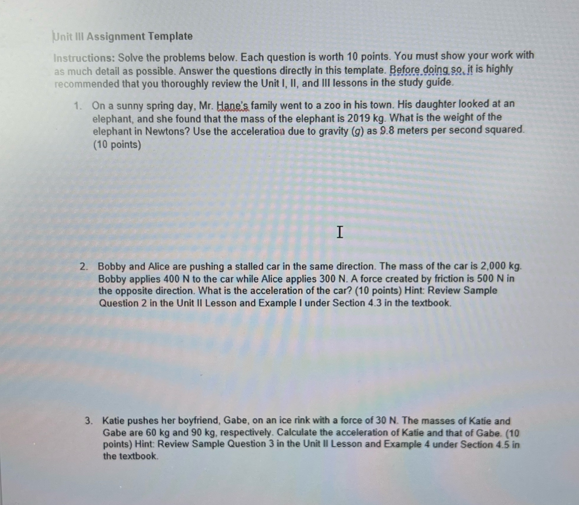 Unit III Assignment Template Instructions: Solve