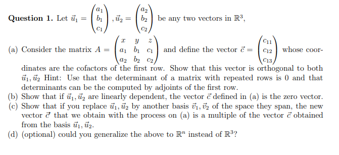 a1 Question 1. Let u] = , 12 = bz be any two
