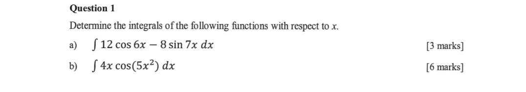 Question 1 Determine the integrals of the