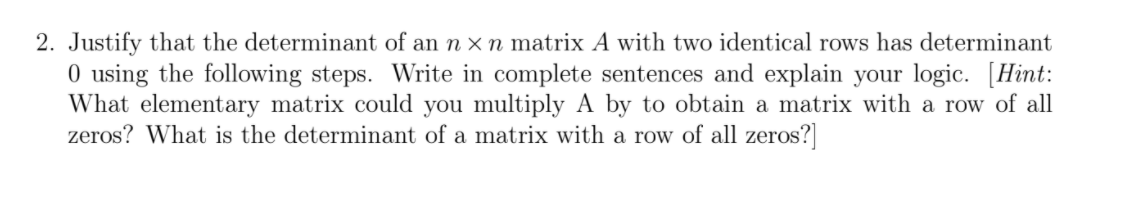 written response 2. Justify that the determinant