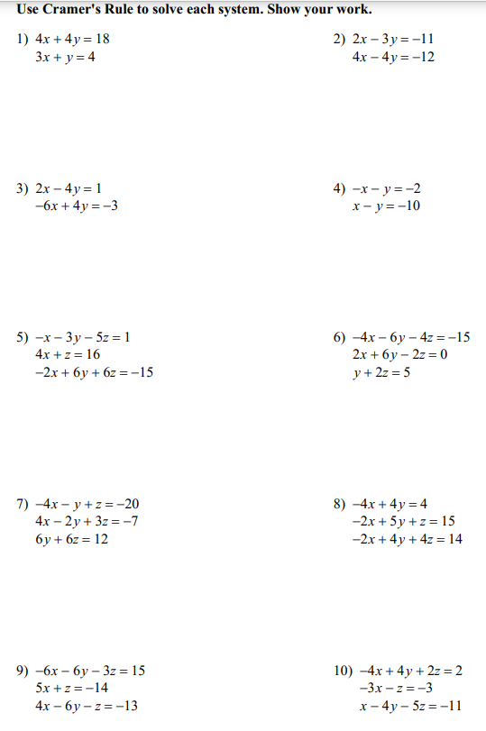 Solving Systems of Equations Use Cramer's