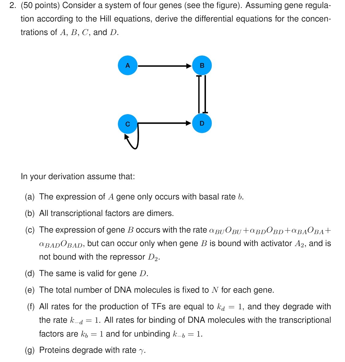 2. (50 points) Consider a system of four genes