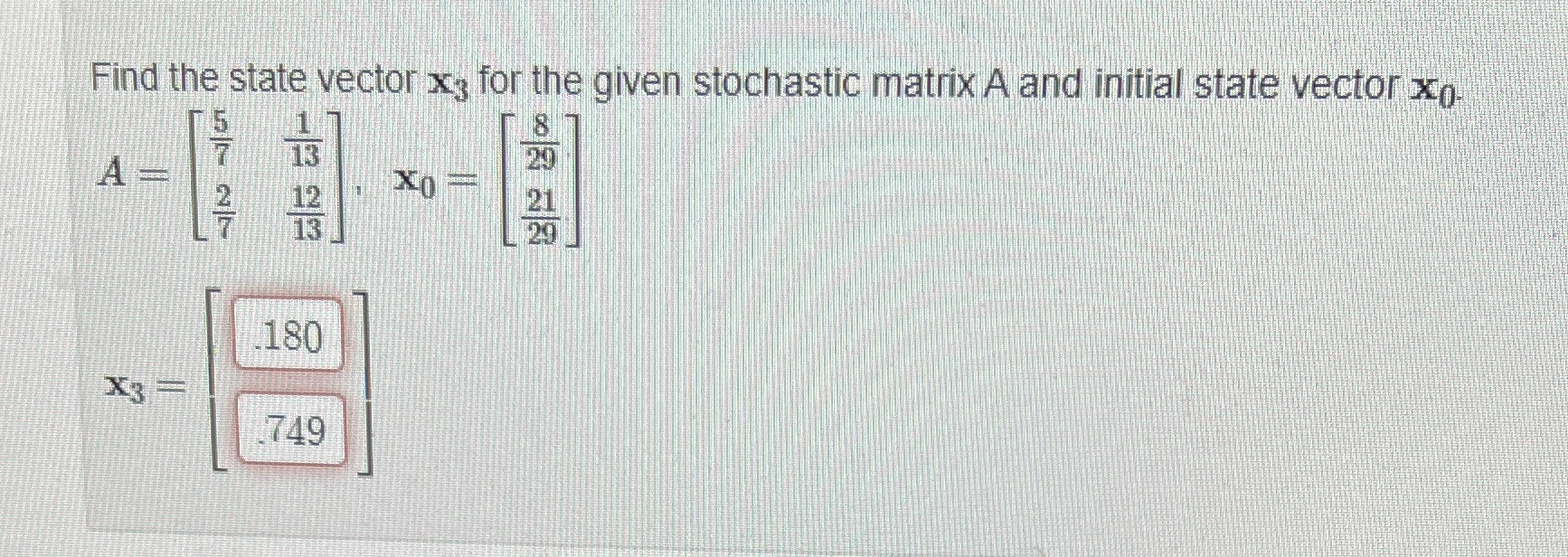 Find the state vector x, for the given stochastic