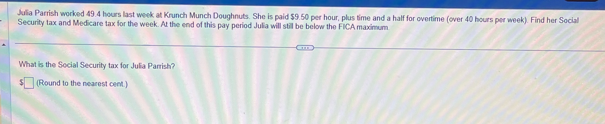 Julia Parrish worked 49.4 hours last week at