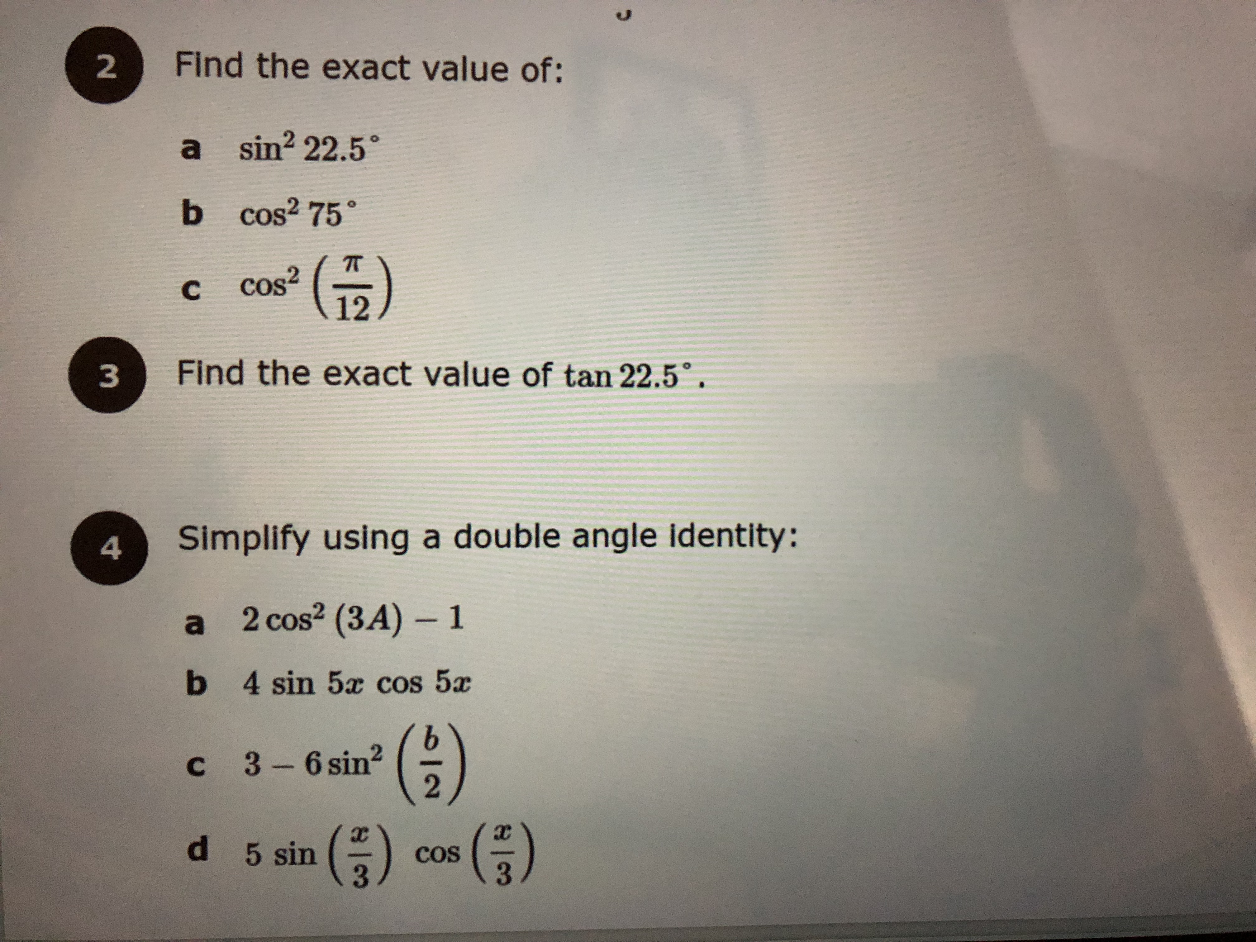 EXERCISE 8B 1 a i Given that cos = - 4 find the