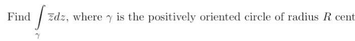 Find zdz, where y is the positively oriented