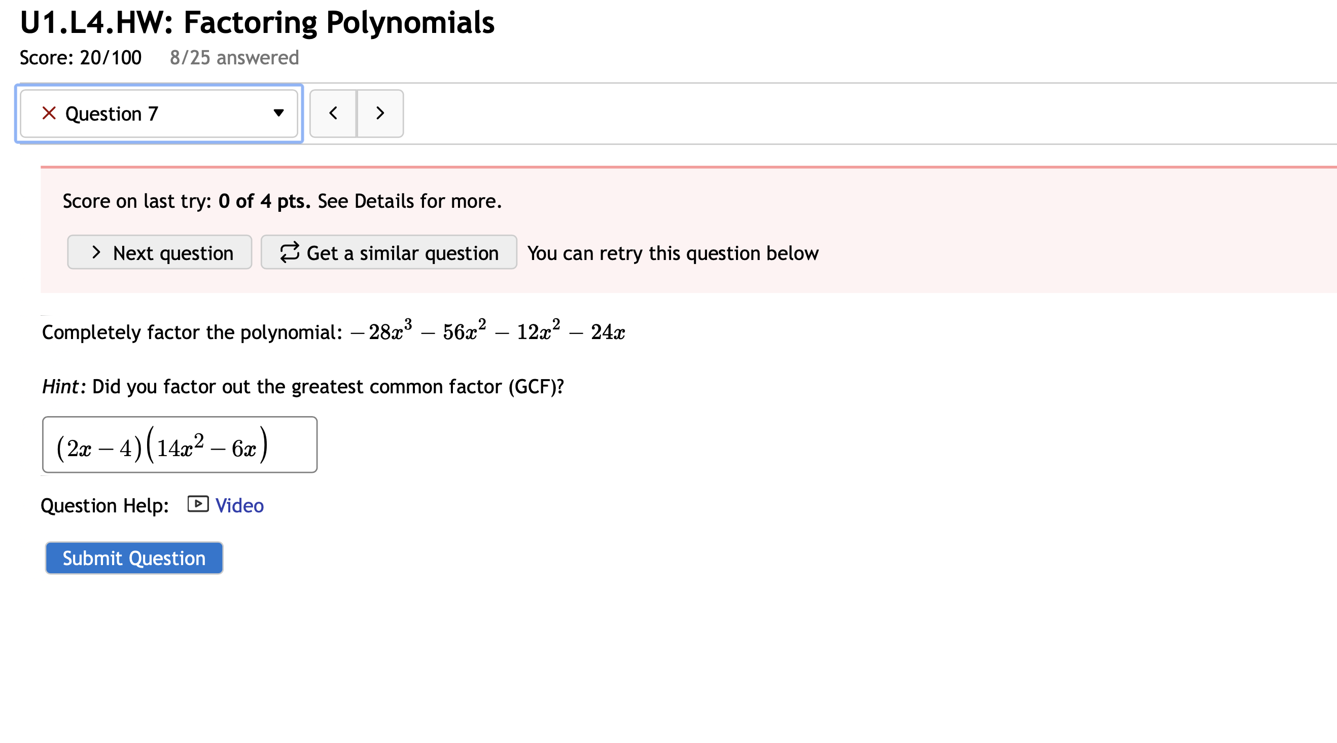 U1.L4.HW: Factoring Polynomials Score: 20/100