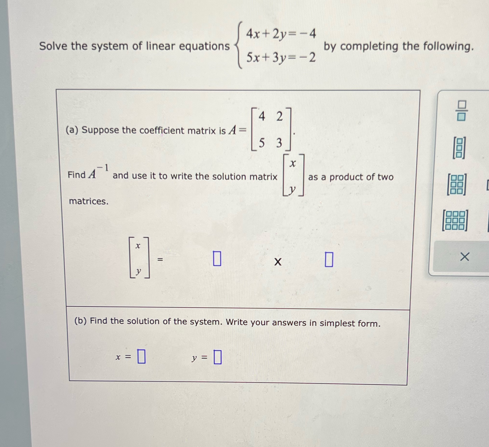 4x + 2y=-4 Solve the system of linear equations