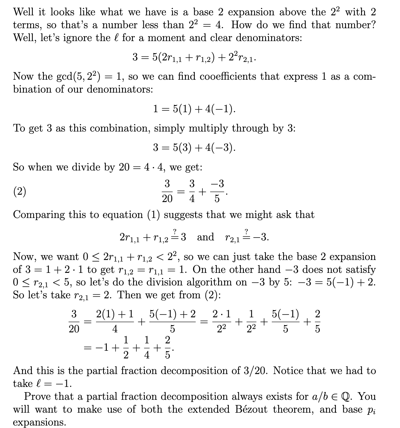 Question 8 (Partial fractions for integers). Let