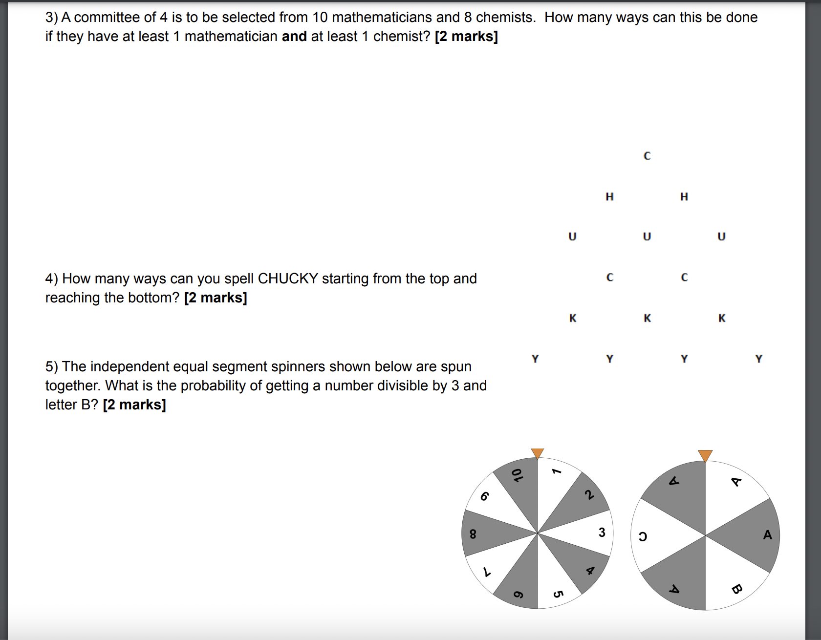 3) Acommittee of 4 is to be selected from 10