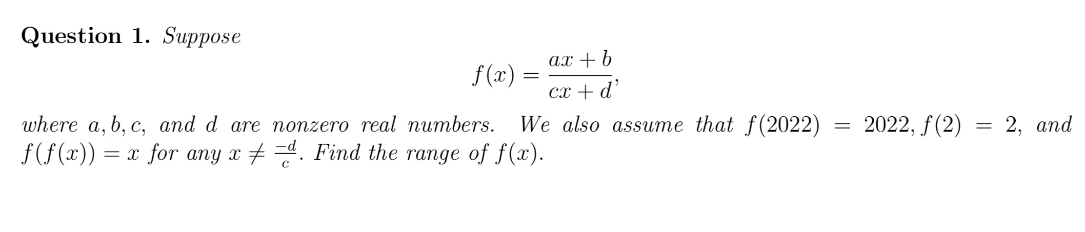 Question 1. Suppose ax+b f(:13) cm-ld' where