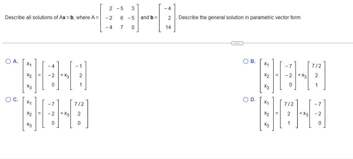 25 3 4 Describe all solutions of Ax = b, where A