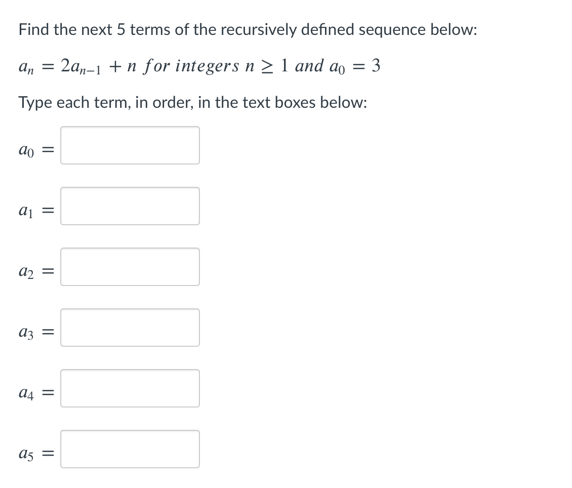 Find the next 5 terms of the recursively defined
