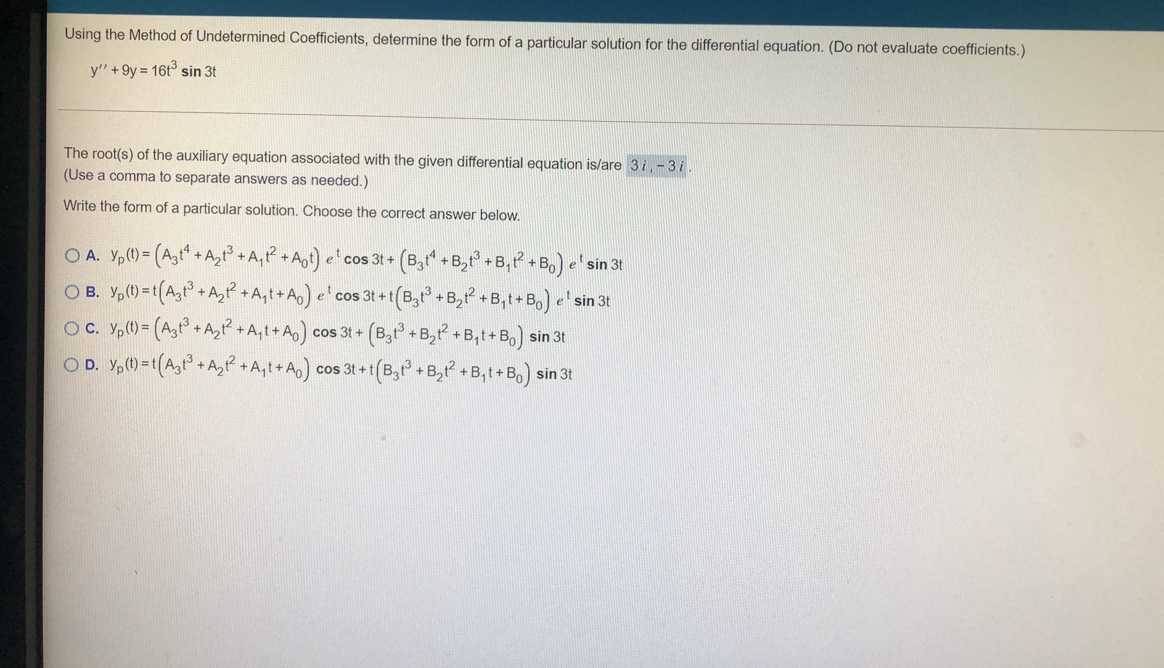 Using the Method of Undetermined Coefficients,