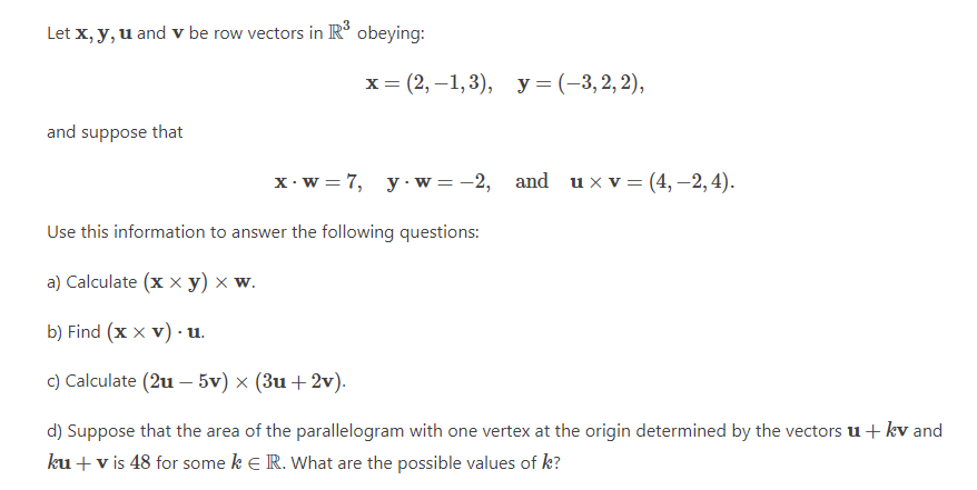 Let my, 11 and V be row.r vectors in R3 obeying: