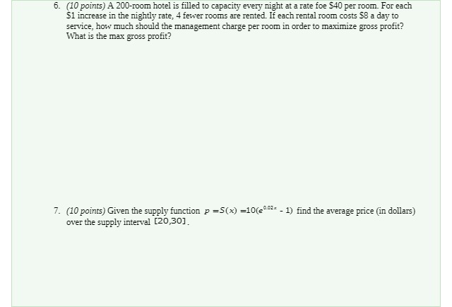 6. (10 points) A 200-room hotel is filled to