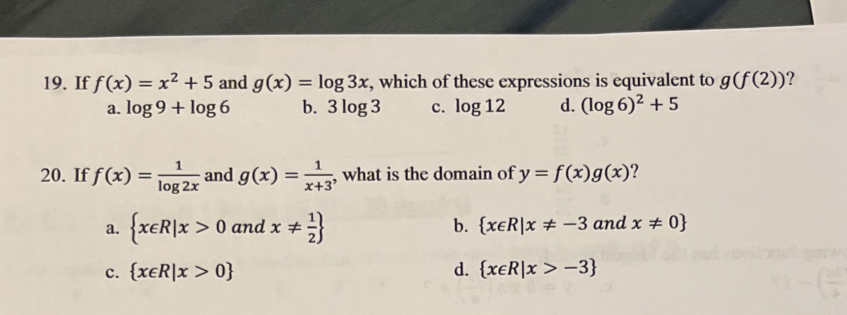 19. If f(x) = x2 +5 and g(x) = log 3x, which of