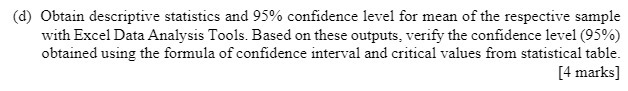 (d) Obtain descriptive statistics and 95%