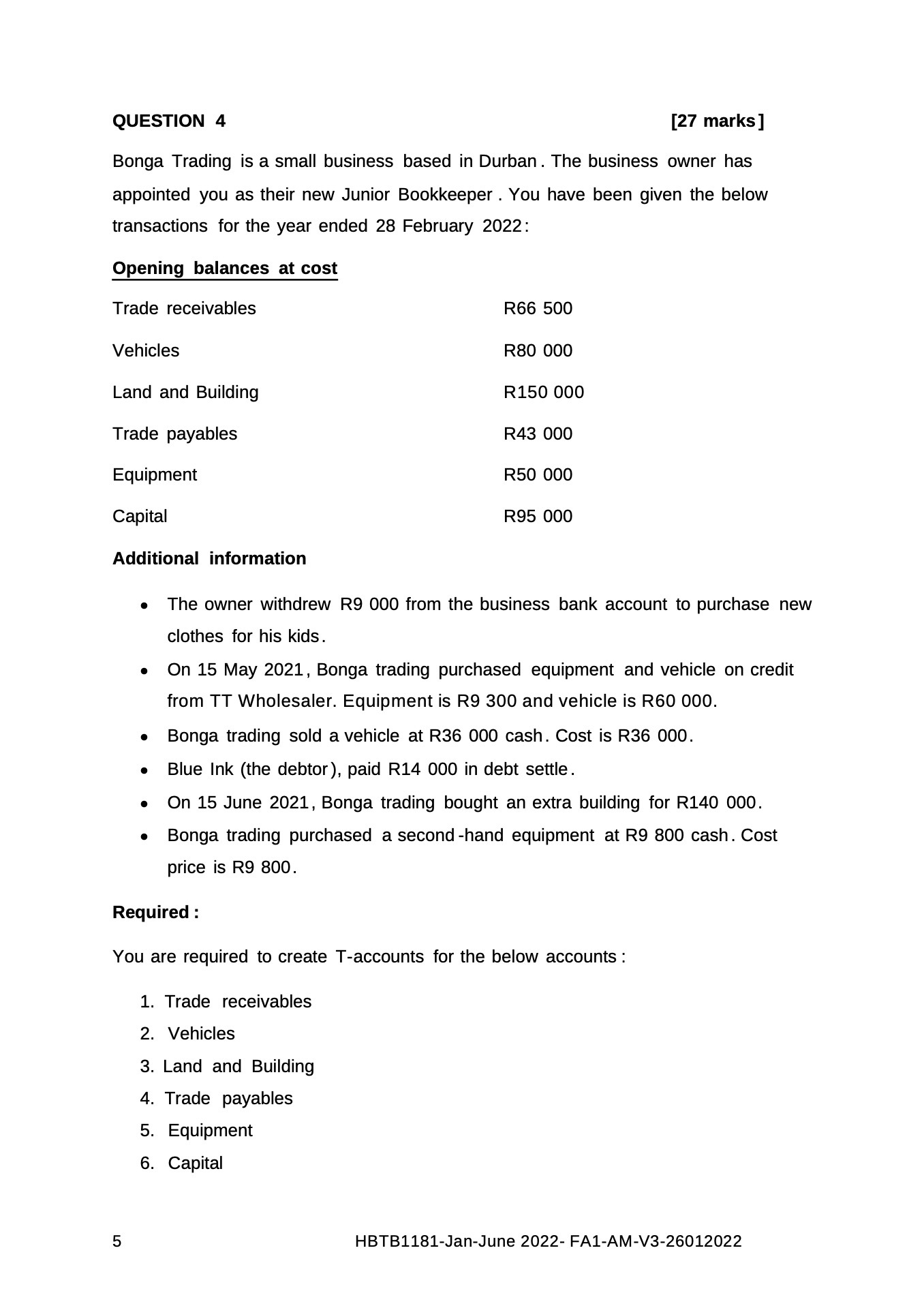 QUESTION 4 [27 marks] Bonga Trading is a small