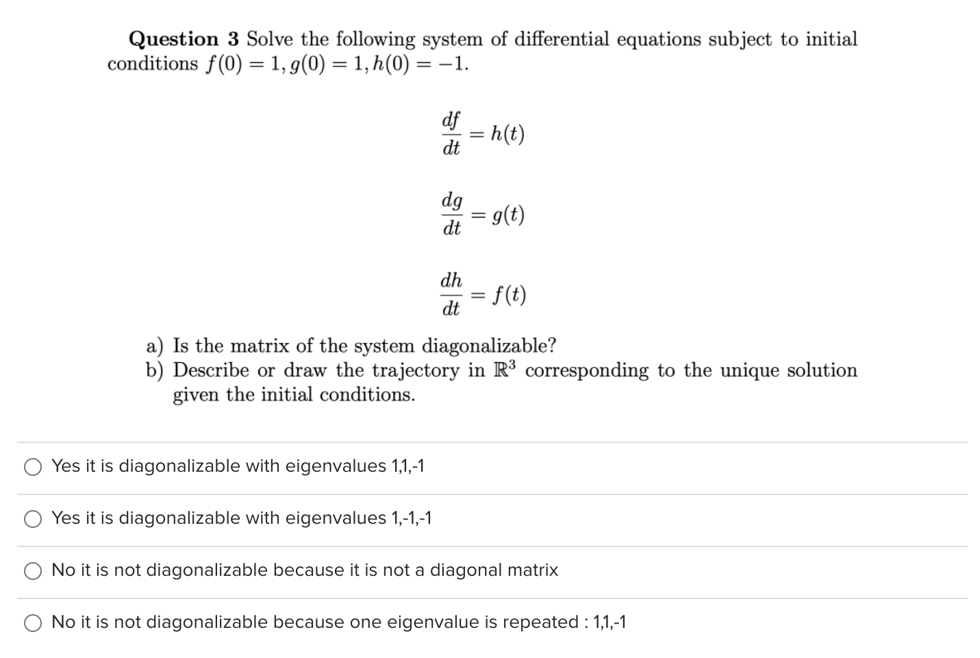 Question 3 Solve the following system of
