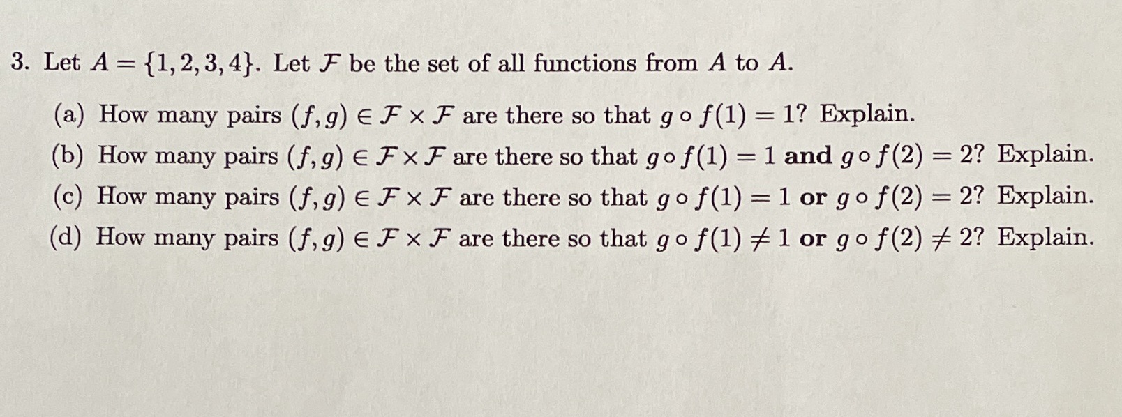 3. Let A = {1, 2, 3, 4}. Let F be the set of all