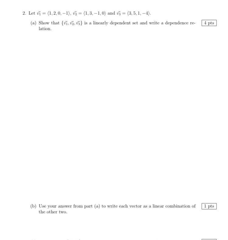 Give detailed answer 2. Let vi = (1, 2, 0, -1),