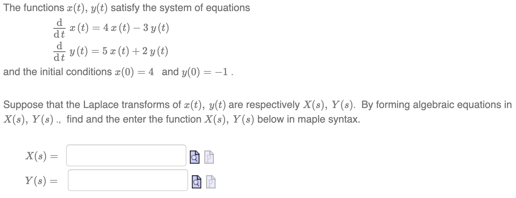 The functions x(t), y(t) satisfy the system of