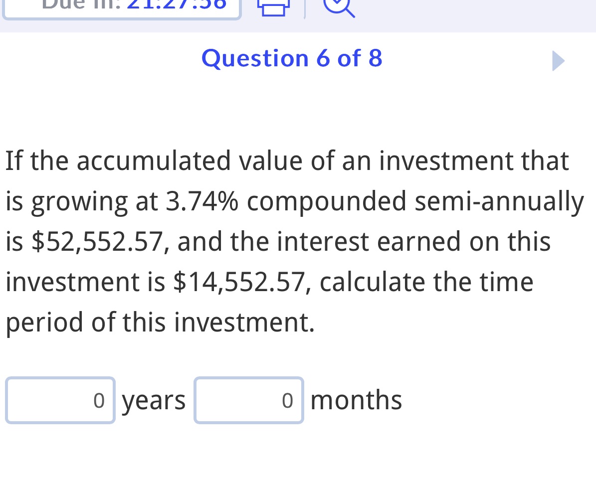 Due Ill. 21.2 Question 6 of 8 If the accumulated