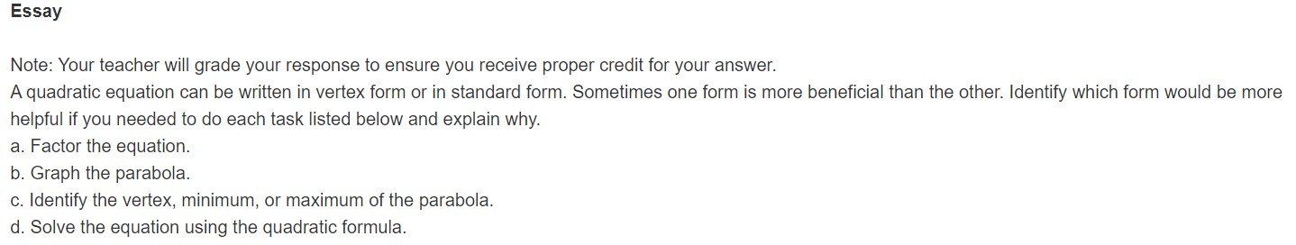 Essay Note: Your teacher will grade your response
