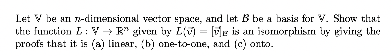 Let V be an ndimensional vector space, and let B