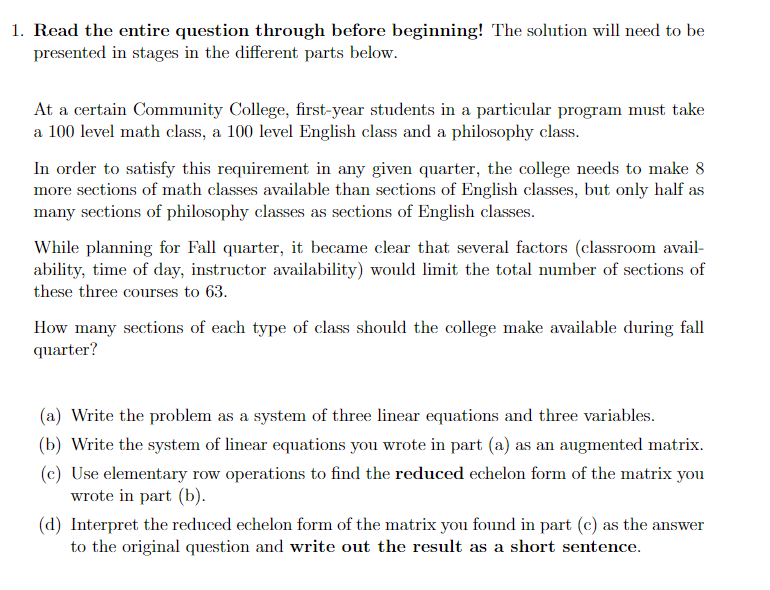 1. Read the entire question through before