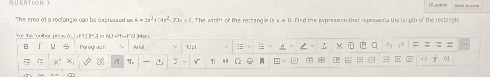 QUESTION 7 10 points Save Answer The area of a
