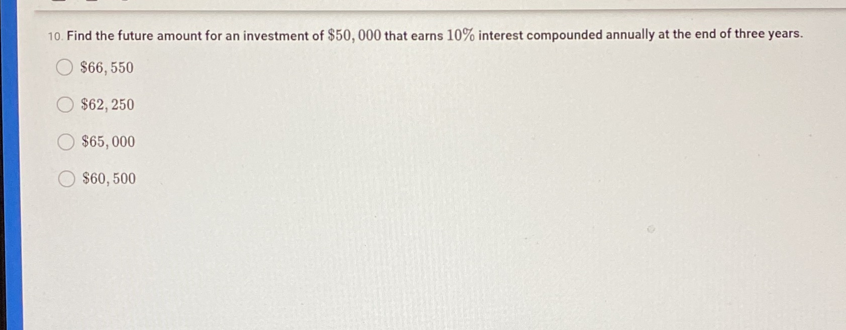 10. Find the future amount for an investment of