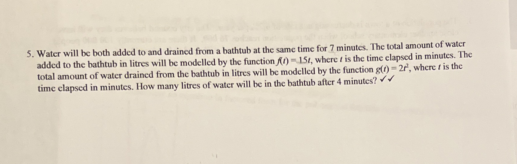 5. Water will be both added to and drained from a