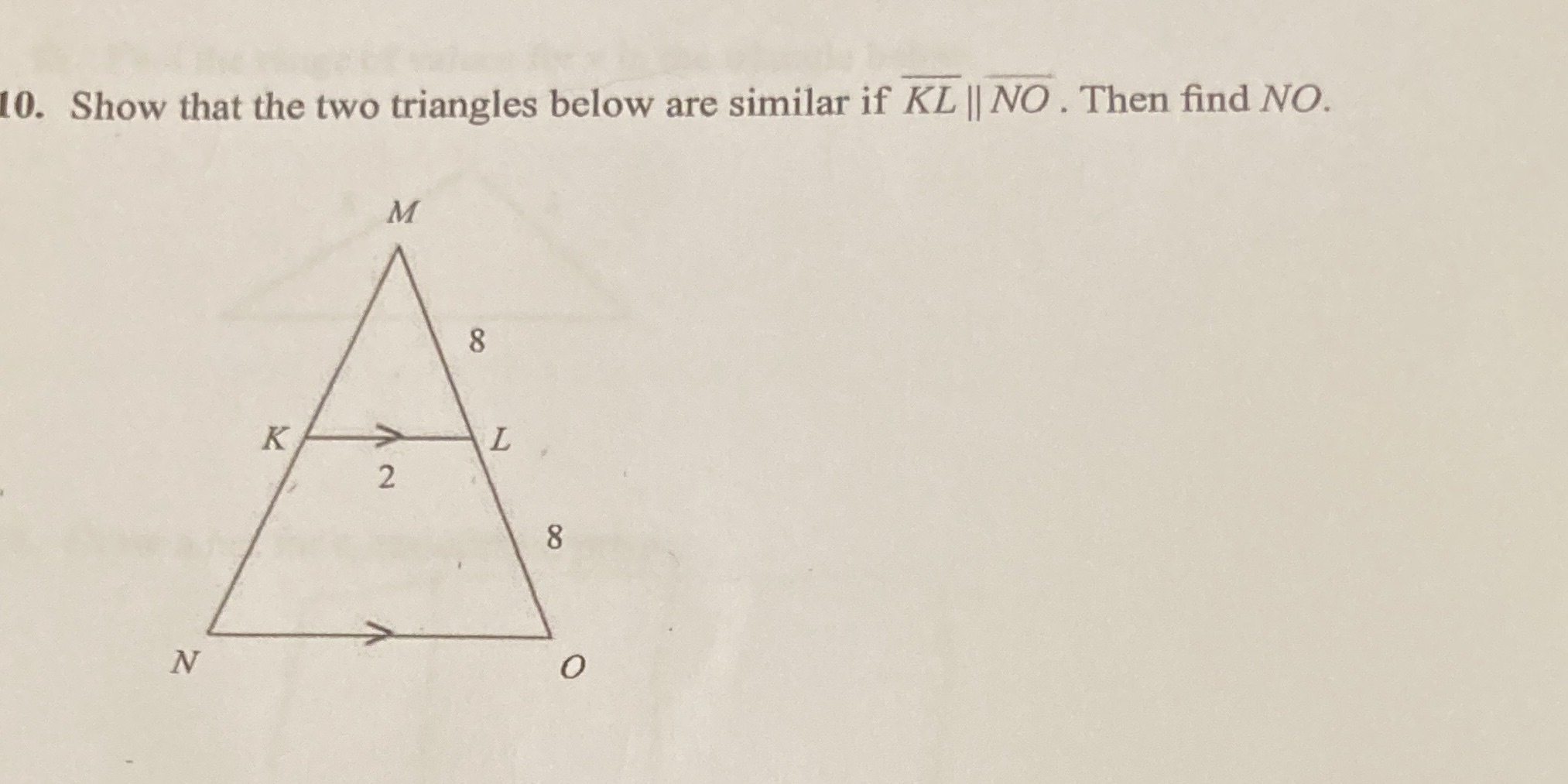 10. Show that the two triangles below are similar