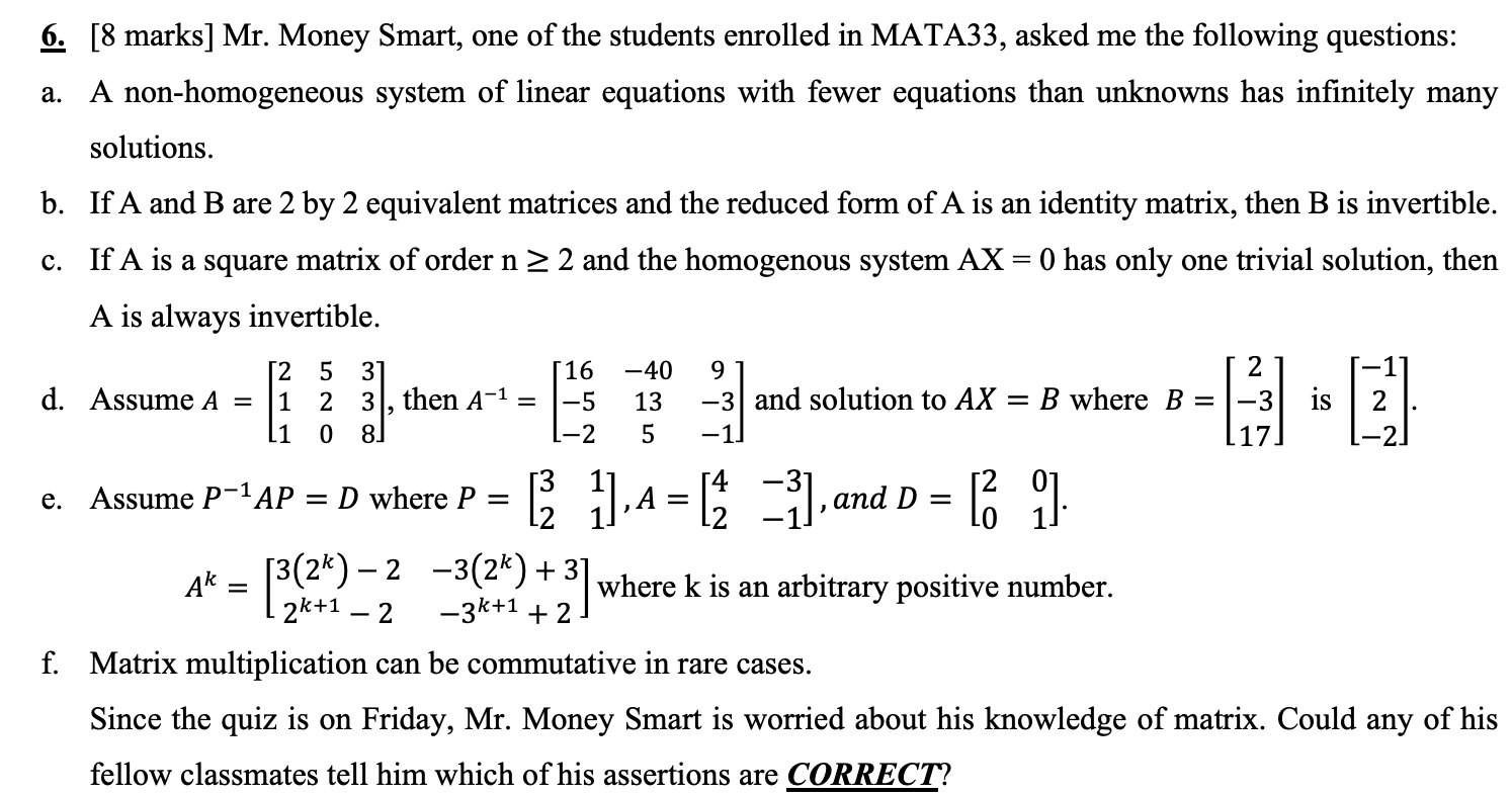 Refer to the following Q [8 marks] Mr. Money