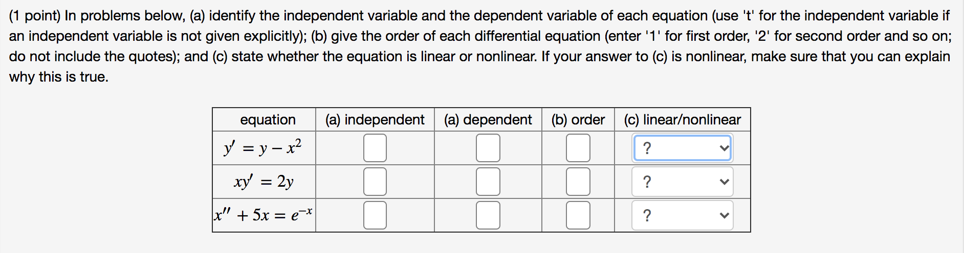 please answer these, no need for steps (1 point)