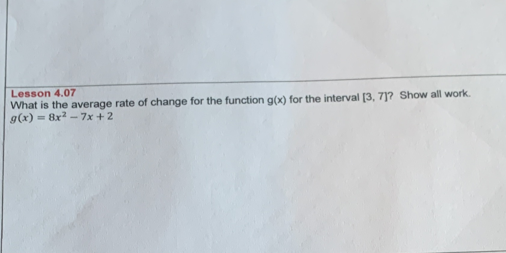Use attachment Lesson 4.07 What is the average