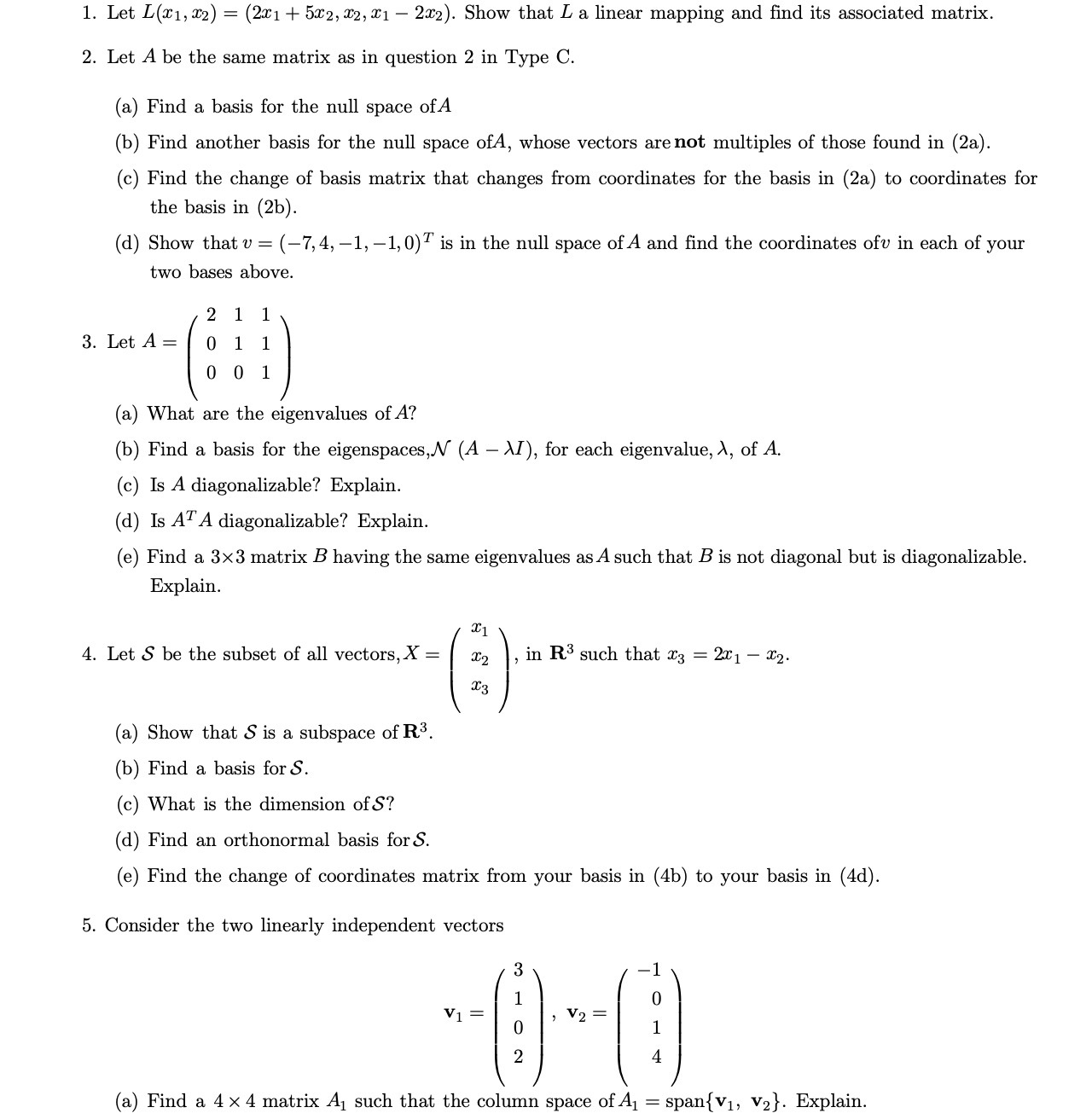 1. Let L(21, X2) = (2x1 + 5x2, 22, 21 - 242).