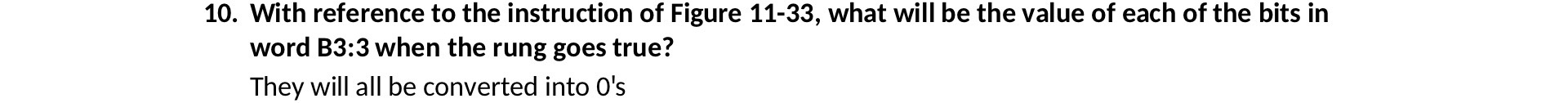 10. With reference to the instruction of Figure