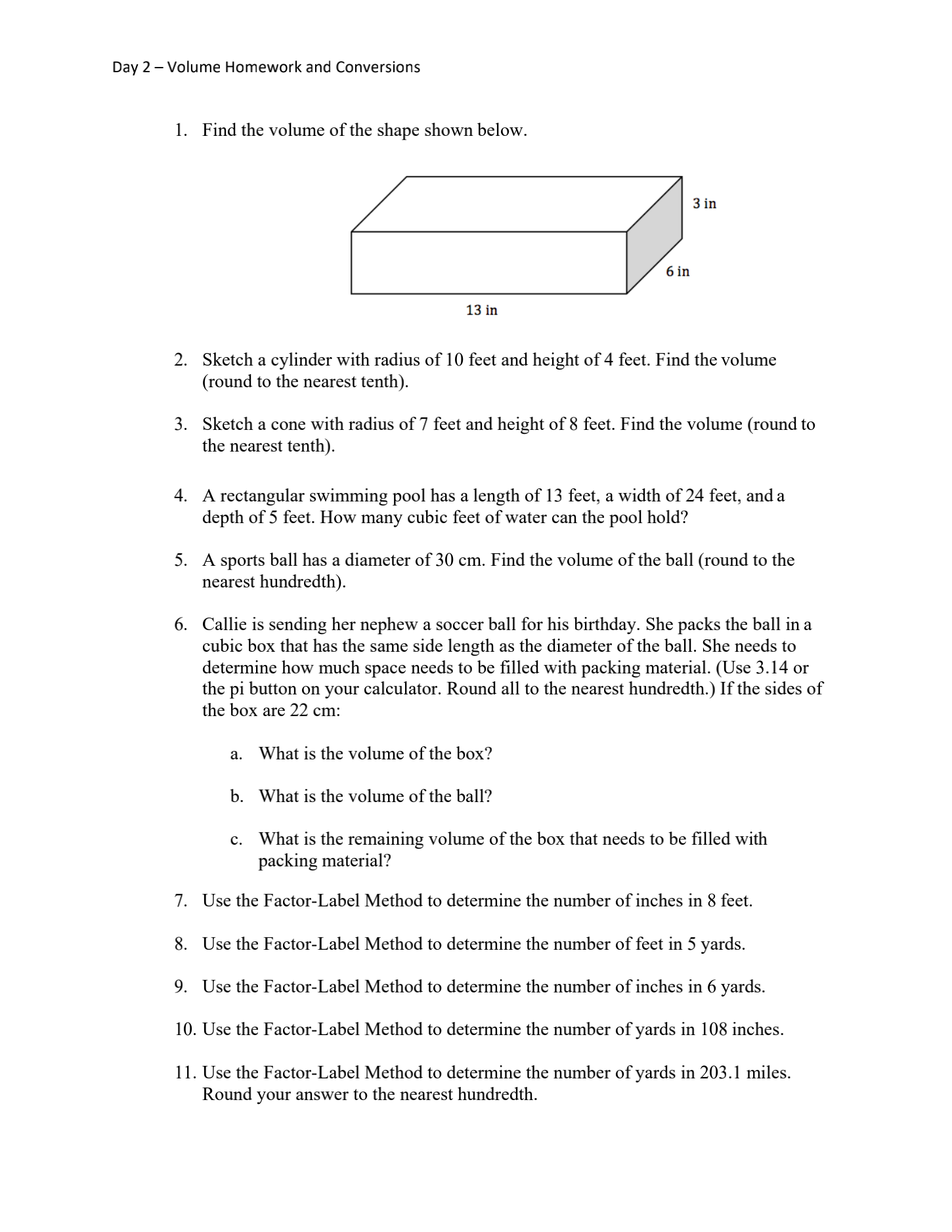 Day 2 Volume Homework and Conversions 1. 10. 11.