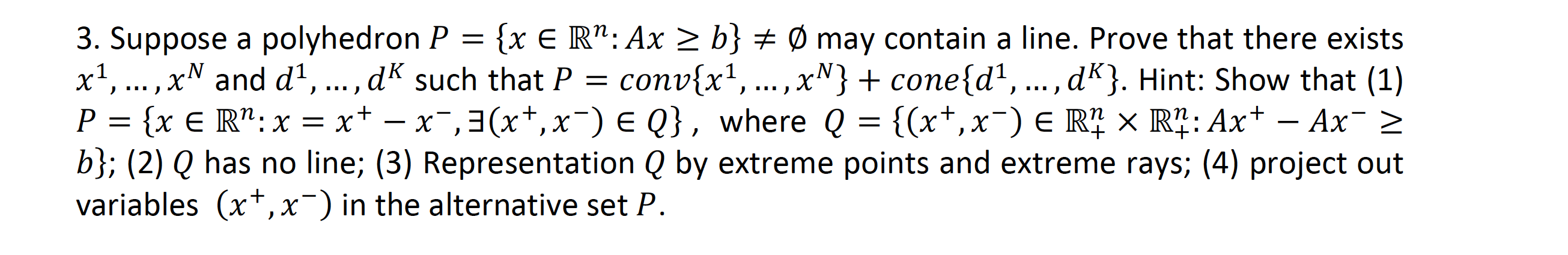 3. Suppose a polyhedron P = {x E R": Ax 2 b} # @