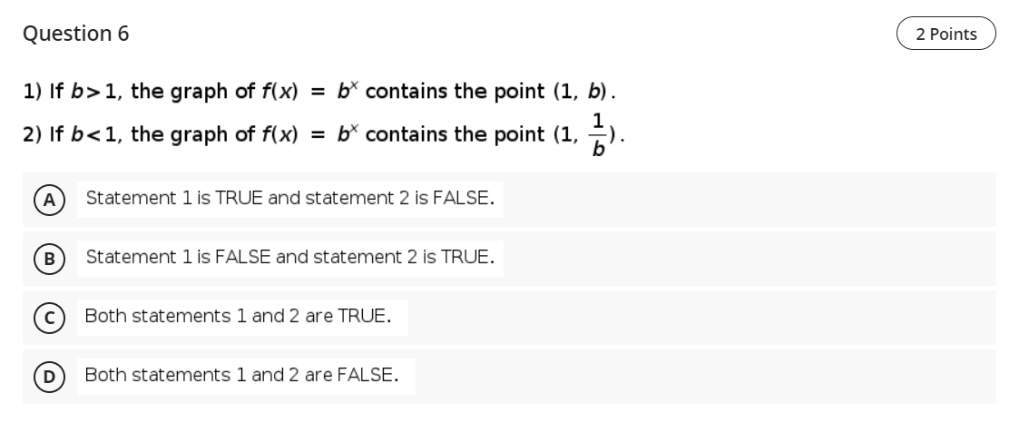 Question 6 1) If I 1, the graph of f(x) = b"