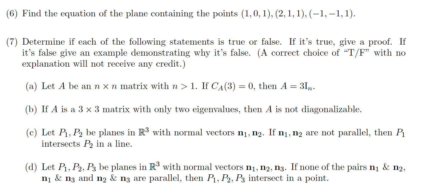 (6) Find the equation of the plane containing the