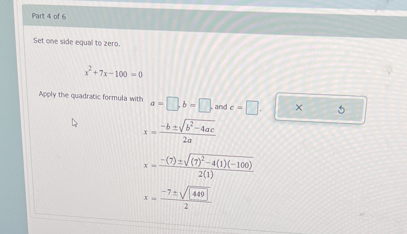 4 part 4 Part 4 of 6 Set one side equal to zero.