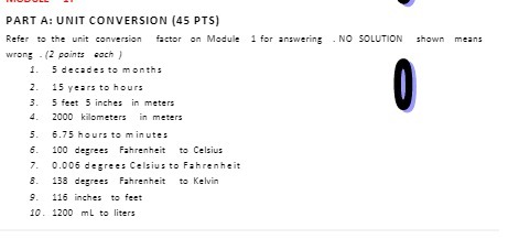 PART A: UNIT CONVERSION (45 PTS) Refer to the